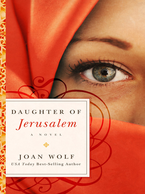 Title details for Daughter of Jerusalem by Joan Wolf - Wait list